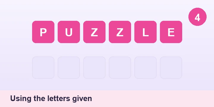 Using the letters given - Word Scramble